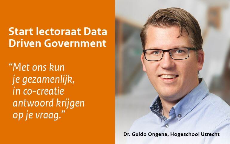 Start lectoraat Data Driven Government: 'Met ons kun je gezamelijk, in co-creatie antwoord krijgen op je  vraag'